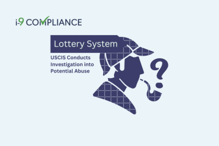 USCIS Conducts Investigation into Potential Abuse of Lottery System