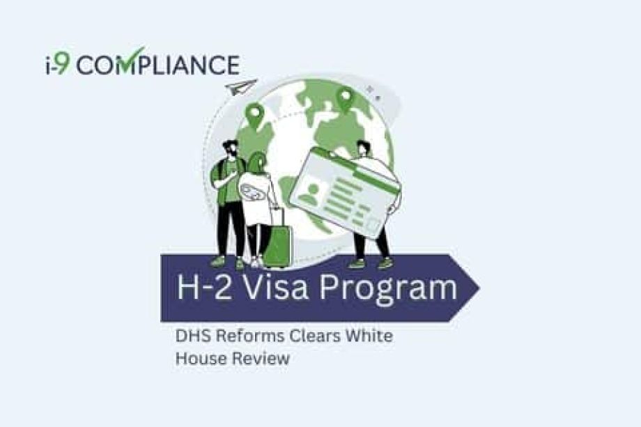 DHS Reforms to H-2 Visa Program Clears White House Review