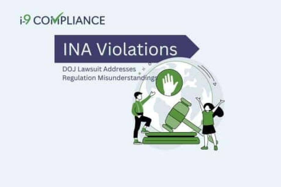 DOJ Lawsuit Addresses INA Violations and Regulation Misunderstandings