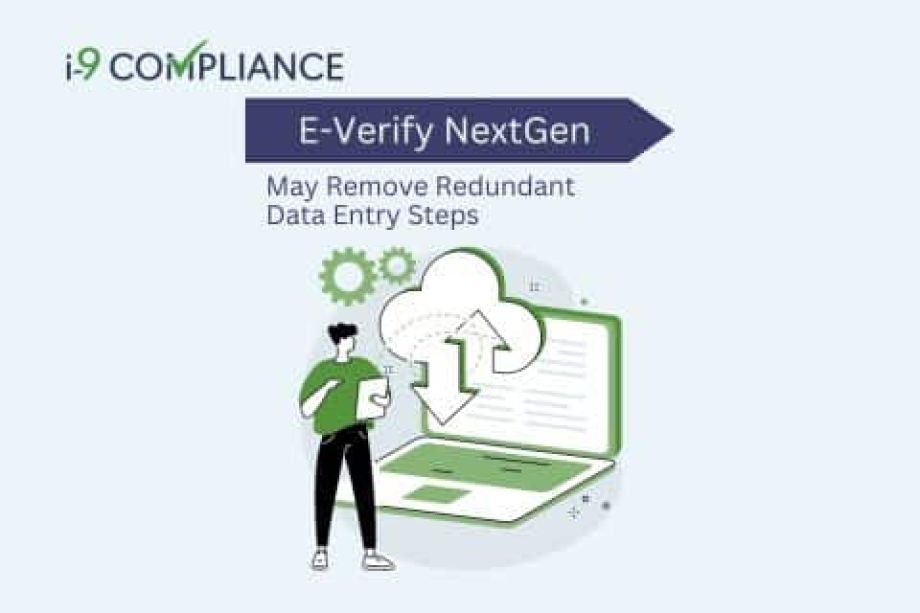 E-Verify NextGen May Remove Redundant Data Entry Steps
