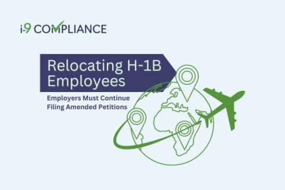 Employers Must Continue Filing Amended Petitions for Relocating H-1B Employees