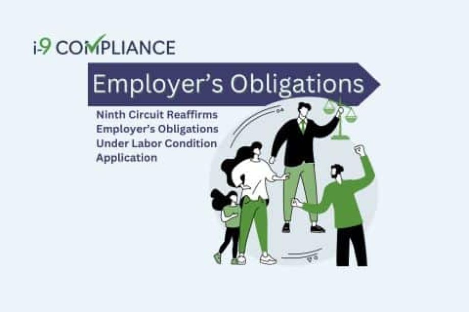 LCA - Ninth Circuit Reaffirms Employer’s Obligations Under Labor Condition Application