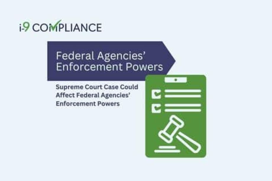 Supreme Court Case Could Affect Federal Agencies’ Enforcement Powers