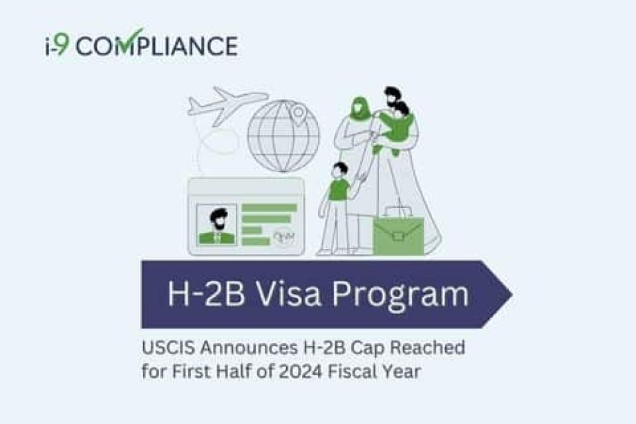 USCIS Announces H-2B Cap Reached for First Half of 2024 Fiscal Year