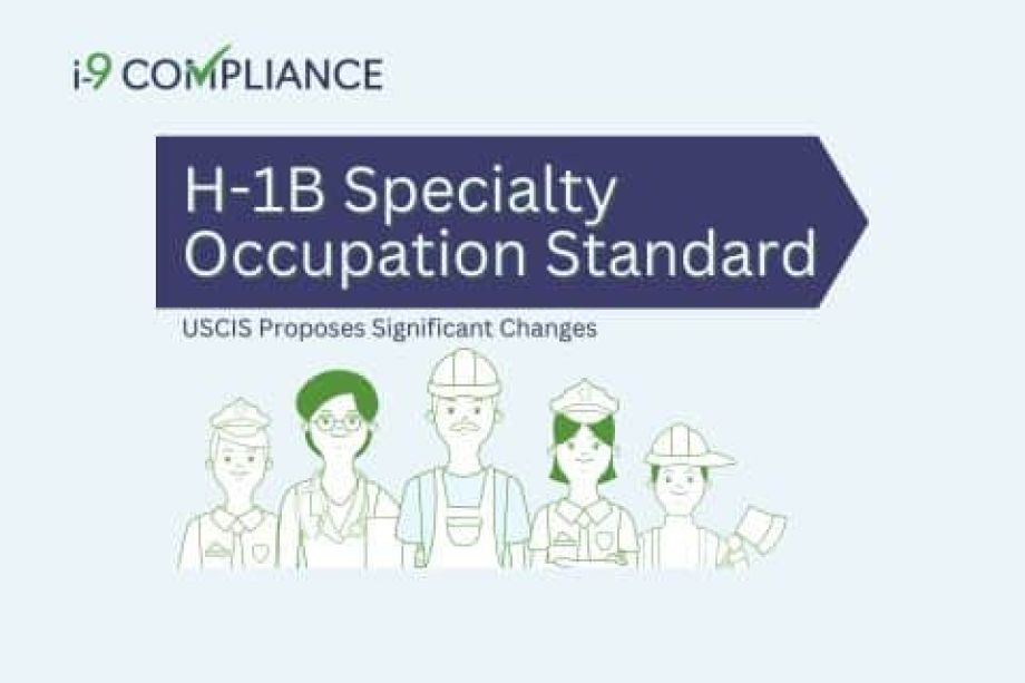 USCIS Proposes Significant Changes To H-1B Specialty Occupation Standard