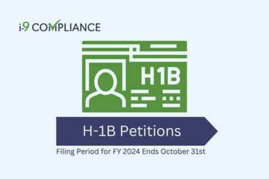 Filing Period for FY 2024 H-1B Petitions Ends October 31st