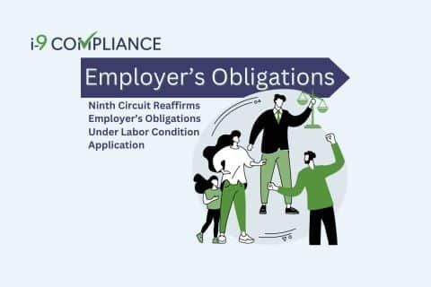 Ninth Circuit Reaffirms Employer’s Obligations Under Labor Condition Application