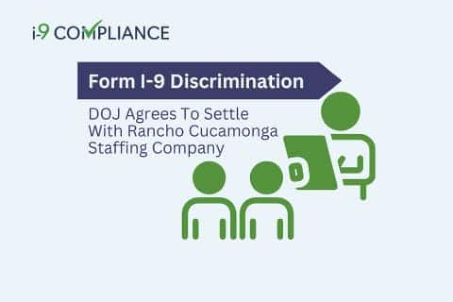DOJ Agrees To Settle With Rancho Cucamonga Staffing Company Over Alleged Form I-9 Discrimination