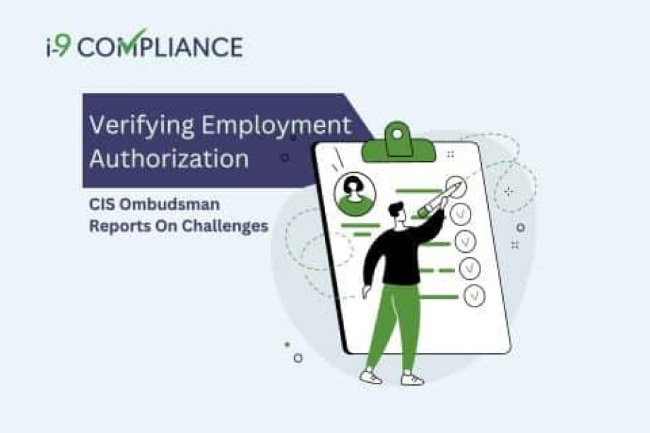 CIS Ombudsman Reports On Challenges in Verifying Employment Authorization