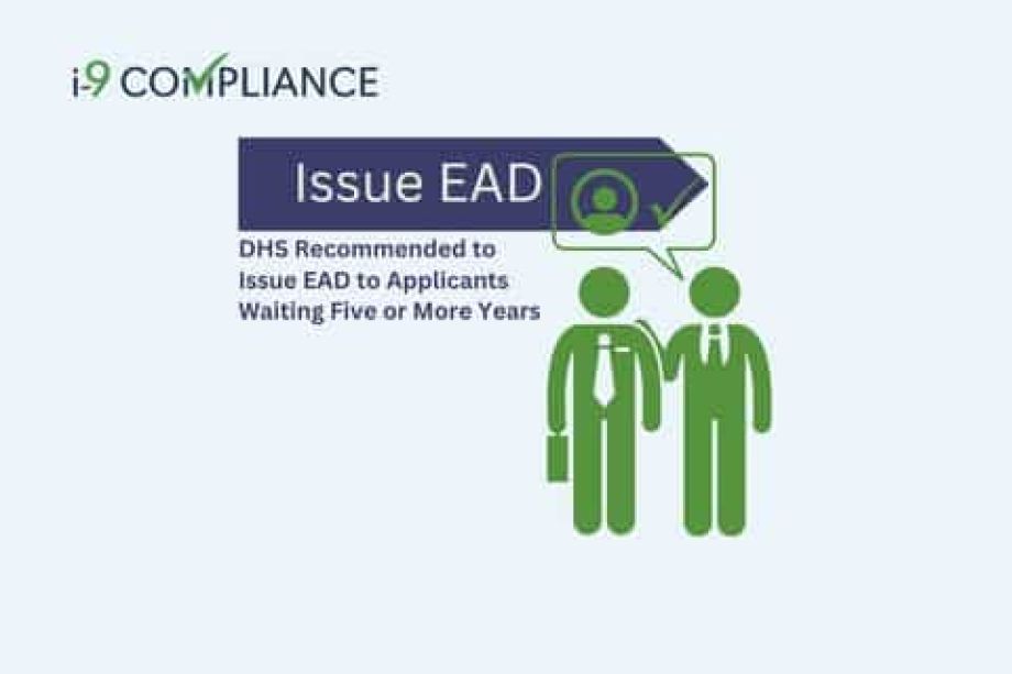 DHS Recommended to Issue EAD to Applicants Waiting Five or More Years