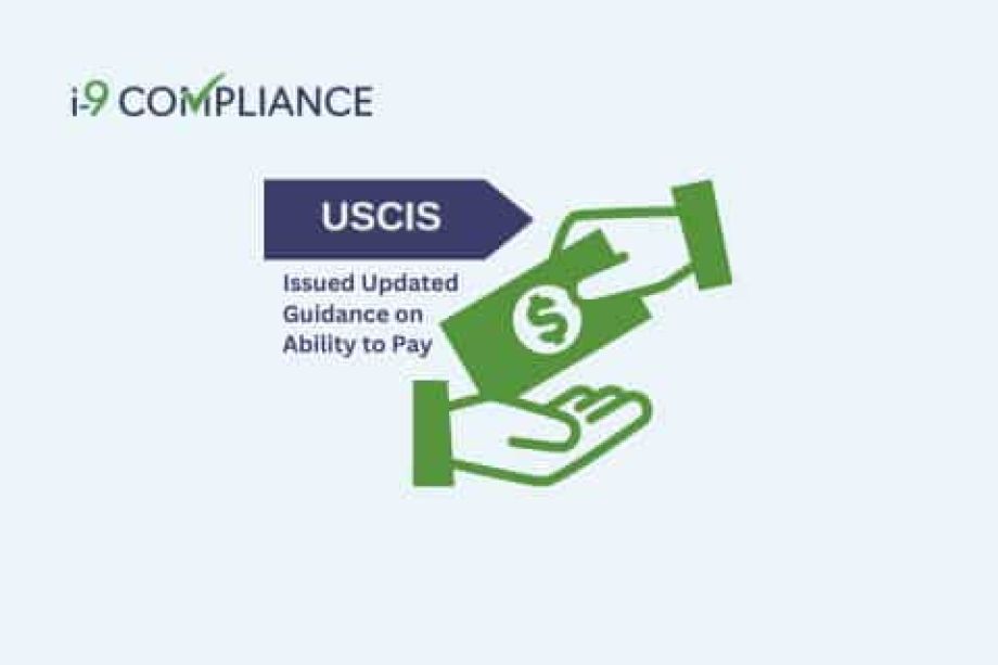 USCIS Issued Updated Guidance on Ability to Pay