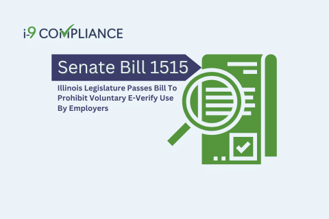 Illinois Legislature Passes Bill To Prohibit Voluntary E-Verify Use By Employers
