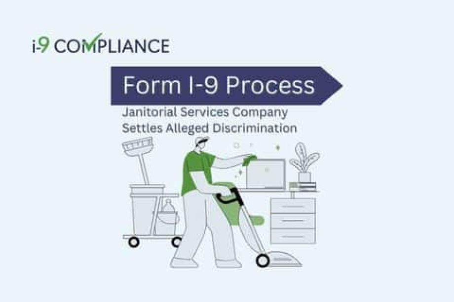 Janitorial Services Company Settles Alleged Discrimination in Form I-9 Process