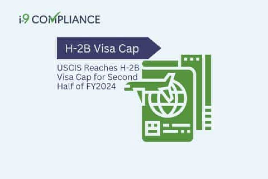 USCIS Reaches H-2B Visa Cap for Second Half of FY2024